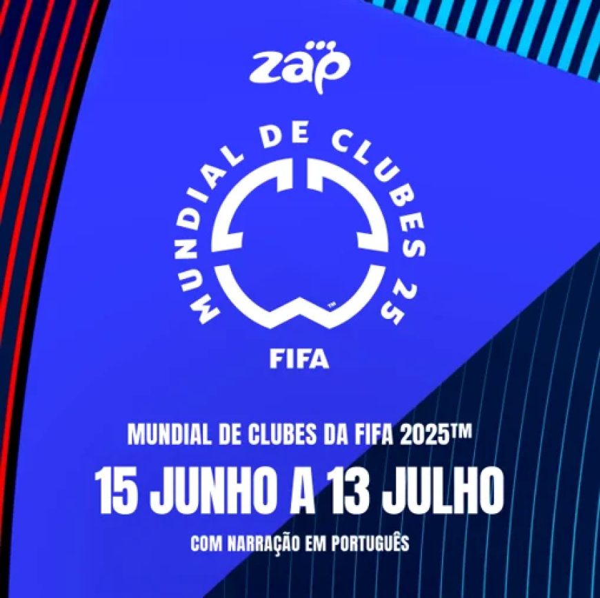 ZAP transmite o Mundial de Clubes da FIFA 2025