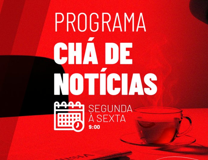 Chá de Notícias