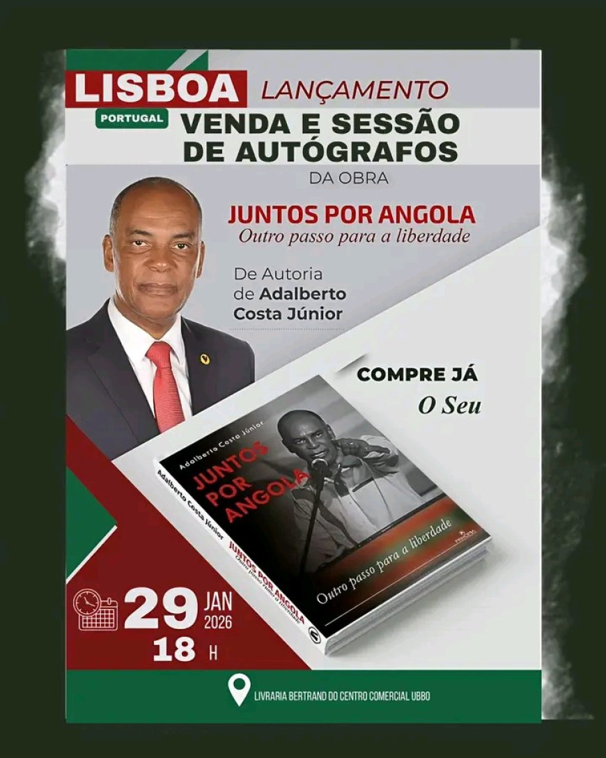 Adalberto Costa Júnior apresenta hoje em Lisboa o seu recente livro intitulado Juntos por Angola 