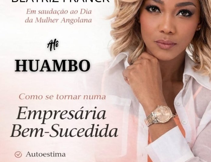 Beatriz Frank garante levar no Huambo experiência para se tornar Empresária de Sucesso 