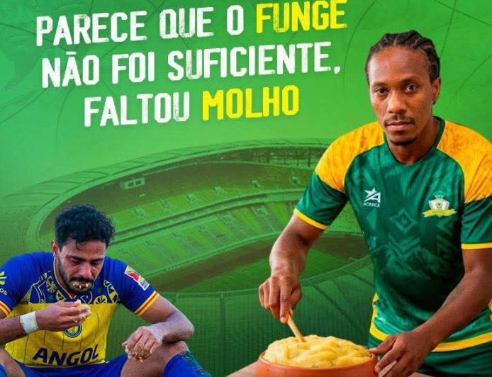 Petro de Luanda serve o maior funge mas Wiliete reclama que faltou molho