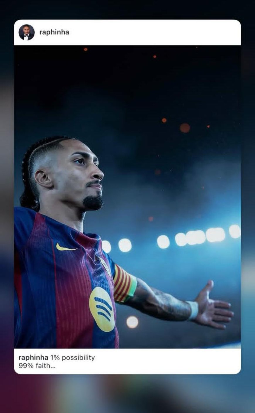 Raphinha aposta fé para remontada do Barça contra o Atlético
